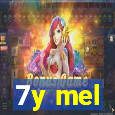 7y mel